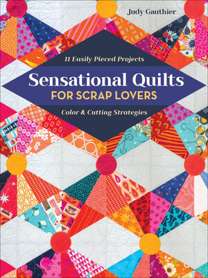 cover image of Sensational Quilts for Scrap Lovers